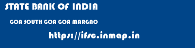 STATE BANK OF INDIA  GOA SOUTH GOA GOA MARGAO  ifsc code